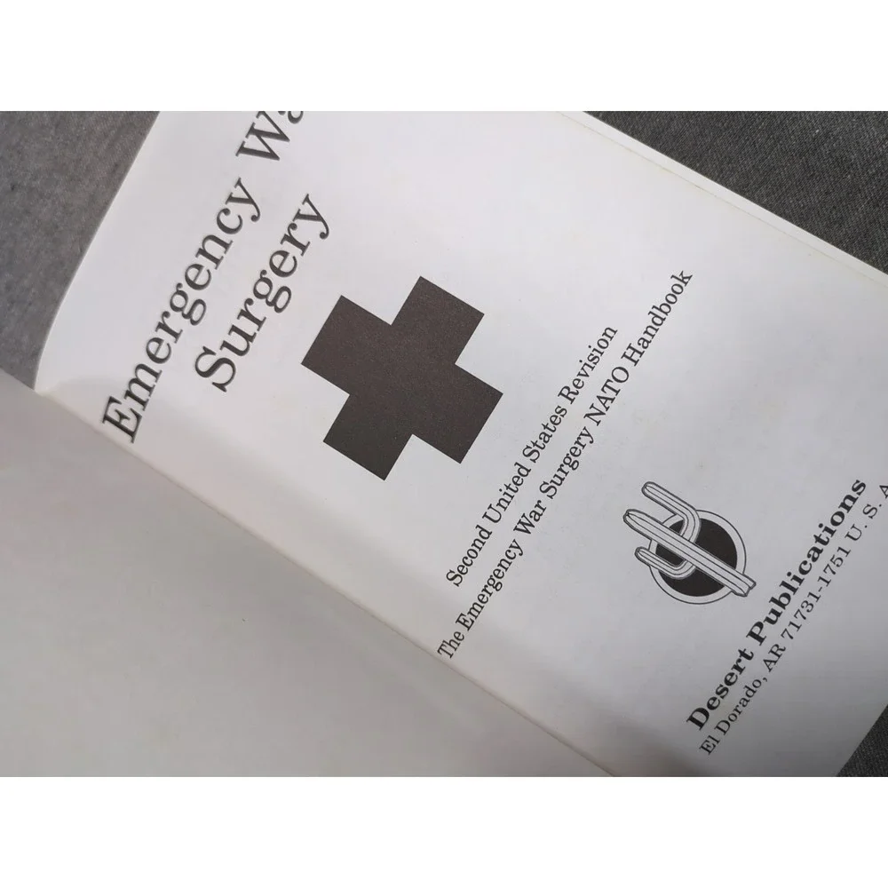 Emergency War Surgery Second US Revision NATO Handbook 1988‎ (Delta Group 1992)
